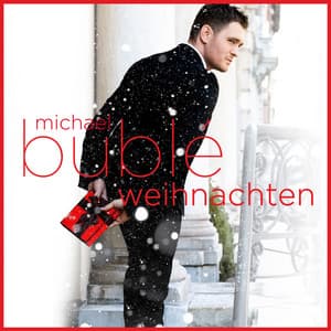 Weihnachten - Michael Bublé