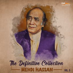 The Definitive Collection, Vol. 5 - Mehdi Hassan