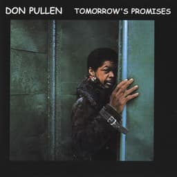 Tomorrow's Promises - Don Pullen