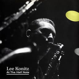At the Half Note - Lee Konitz