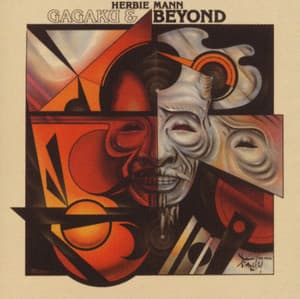 Gagaku & Beyond - Herbie Mann
