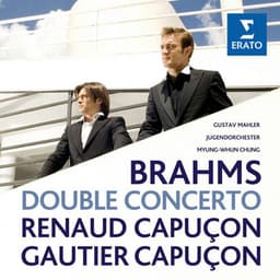 Brahms: Double Concerto in A Minor, Op. 102 - Johannes Brahms