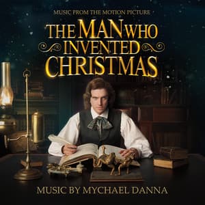 The Man Who Invented Christmas - Mychael Danna