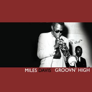 Groovin' High - Miles Davis