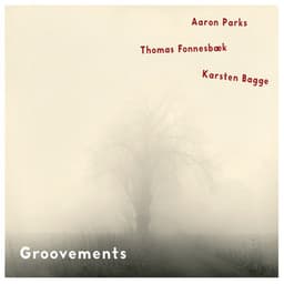 Groovements - Aaron Parks
