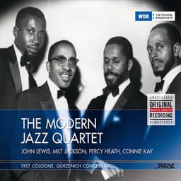 Live in Cologne, Gürzenich Concert Hall, 1957 - The Modern Jazz Quartet