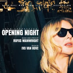 John Cassavetes' Opening Night - Rufus Wainwright