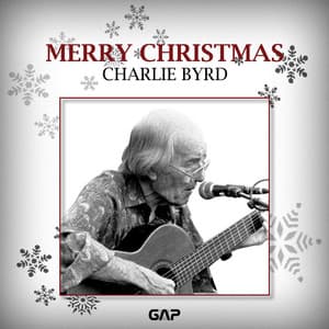 CHARLIE BYRD - MERRY CHRISTMAS - Charlie Byrd