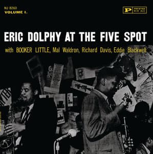 At The 5 Spot, Vol. 1 - Eric Dolphy