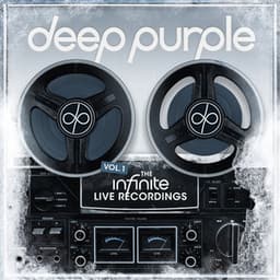The Infinite Live Recordings, Vol. 1 - Deep Purple