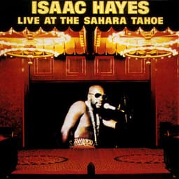 Live At The Sahara Tahoe - Isaac Hayes
