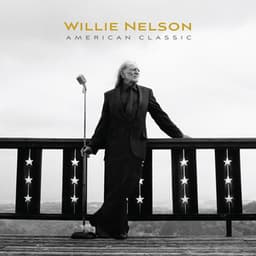 American Classic - Willie Nelson