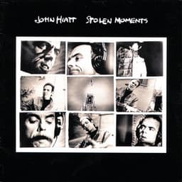Stolen Moments - John Hiatt