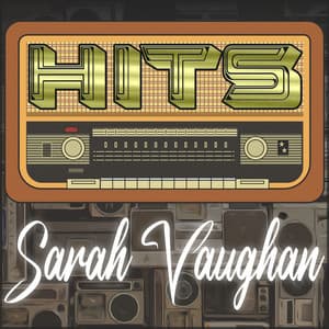Hits of Sarah Vaughan - Sarah Vaughan
