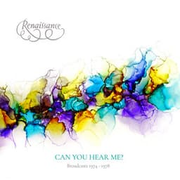 Can You Hear Me: Broadcasts 1974-1978 - Renaissance