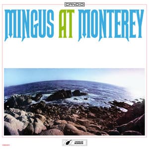 Mingus At Monterey - Charles Mingus
