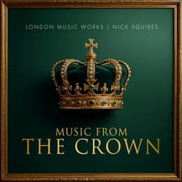 Music from the Crown - London Music Works