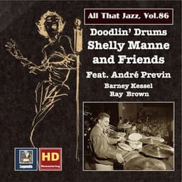 All That Jazz, Vol. 86: Shelly Manne & Friends "Doodlin' Drums" - Shelly Manne
