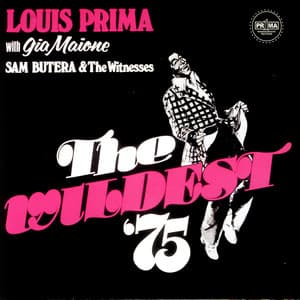 The Wildest '75 - Louis Prima