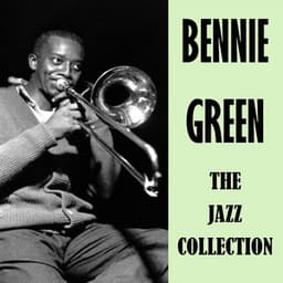 The Jazz Collection - Bennie Green