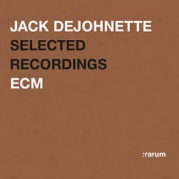 Selected Recordings - Jack DeJohnette
