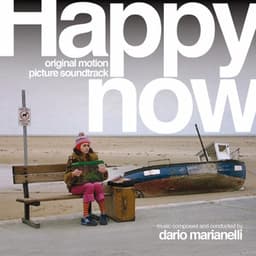 Happy Now - Dario Marianelli