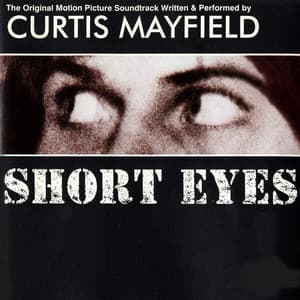 Short Eyes - Original Motion Picture Soundtrack - Curtis Mayfield
