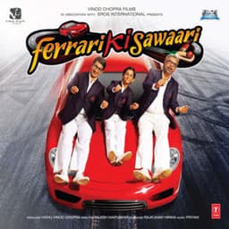 Ferrari Ki Sawaari - Pritam