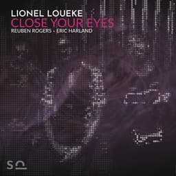 Close Your Eyes - Lionel Loueke