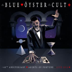 40th Anniversary - Agents Of Fortune - Live 2016 - Blue Öyster Cult