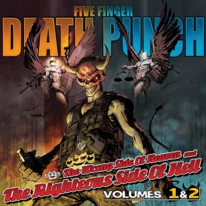 The Wrong Side of Heaven and The Righteous Side of Hell Volumes 1 & 2 - Five Finger Death Punch