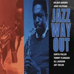 Jazz Way Out - Wilbur Harden