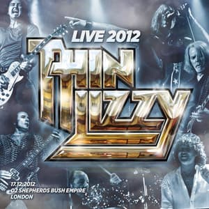 Live 2012 - O2 Shepherds Bush Empire - Thin Lizzy