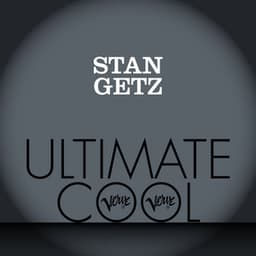 Stan Getz: Verve Ultimate Cool - Stan Getz