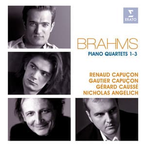 Brahms: Piano Quartets Nos. 1 - 3 - Johannes Brahms