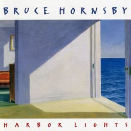 Harbor Lights - Bruce Hornsby