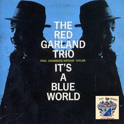 It's a Blue World - Red Garland Trio