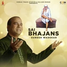 Sai Bhajans - Suresh Wadkar