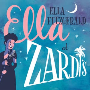 Ella At Zardi's - Ella Fitzgerald