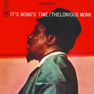 It's Monk's Time - Thelonious Monk