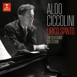 Aldo Ciccolini, lirico spinto - The Centenary Collection - Aldo Ciccolini