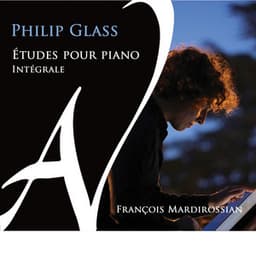 Philip Glass: Études pour piano - Intégrale - Philip Glass