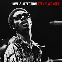Love & Affection - Stevie Wonder