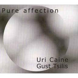 Pure Affection - Uri Caine