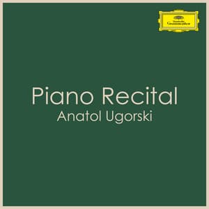 "A Piano Recital" - Anatol Ugorski - Anatol Ugorski