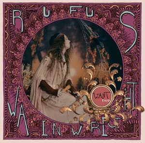 Want Two - Rufus Wainwright