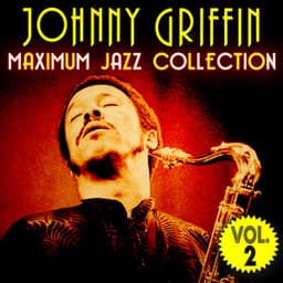 Maximum Jazz Collection, Vol. 2 - Johnny Griffin