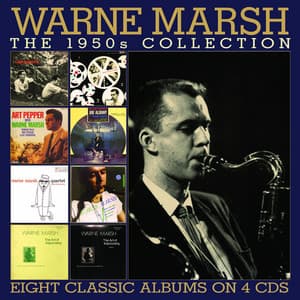 The 1950s Collection - Warne Marsh