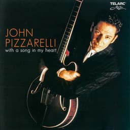 With A Song In My Heart - John Pizzarelli