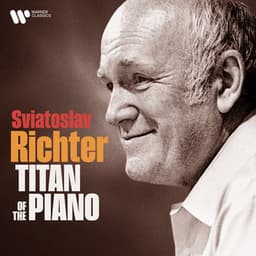Sviatoslav Richter: Titan of the Piano - Sviatoslav Richter